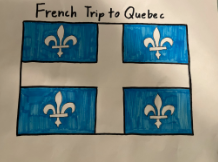 French Trip to Quebec